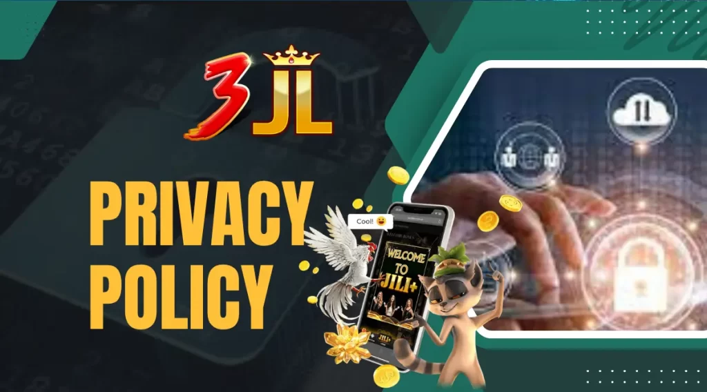 3JL's latest privacy policy